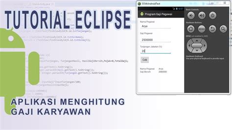 Tutorial Eclipse Aplikasi Android Sederhana Untuk Menghitung Gaji