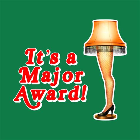 Its A Major Award A Christmas Story Movie T Shirt Teepublic