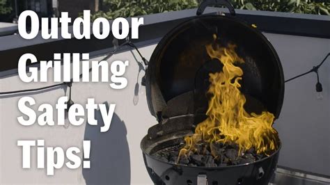 Summer Grilling Safety Tips Youtube