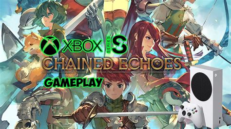 Chained Echoes Xbox Gameplay Xbox Series S YouTube