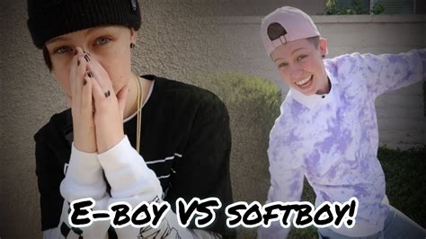 E Boy VS SoftBoy YouTube