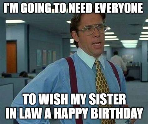 20 Funny Happy Birthday Sister In Law Meme Photos Happy Birthday Meme