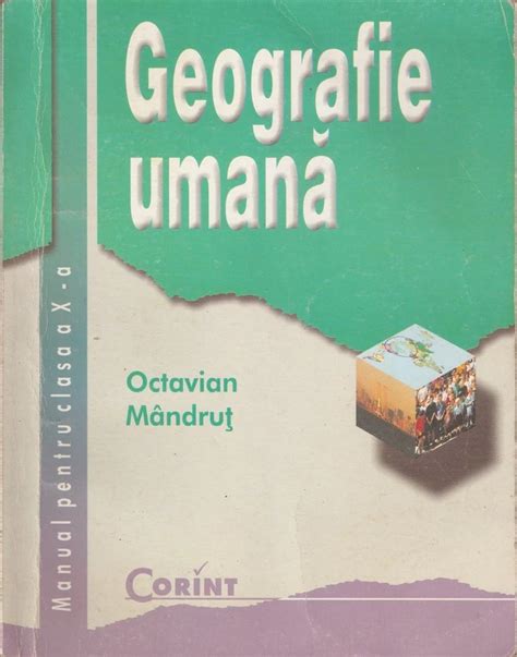 Octavian Mandrut Geografie Umana Manual Cls X Arhiva Okaziiro