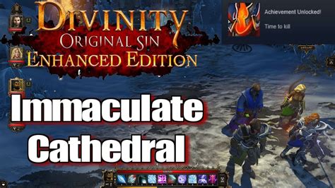 Divinity Original Sin Enhanced Edition Walkthrough Immaculate Cathedral