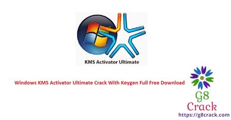 Windows KMS Activator Ultimate Crack With Keys G Crack