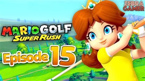Mario Golf Super Rush Nintendo Switch Gameplay Walkthrough Part 15