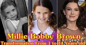 Millie Bobby Brown transformation from 1 to 14 years old