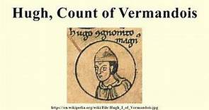 Hugh, Count of Vermandois