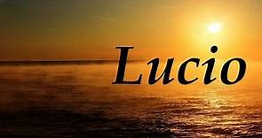 Lucio, significado y origen del nombre