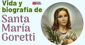 Biografía y vida de Santa María Goretti