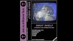 SMUT SHELF - A Cumpilation of Rare VHS-Ripped Porn Music