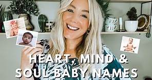 Unique Baby Names Meaning Heart, Mind & Soul | SJ STRUM