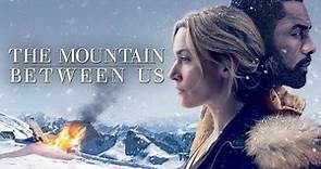 The Mountain Between Us Full Movie Review | Idris Elba & Kate Winslet | Review & Facts