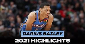 Best of Darius Bazley - 2021 Thunders Highlights