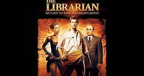 The Librarian 2 Return to King Solomon's Mines OST FULL