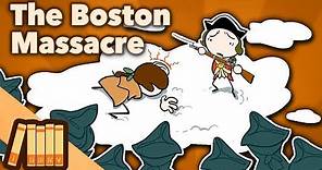 The Boston Massacre - Snow and Gunpowder - Extra History