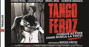 Tango Feroz HD -TRAILER- Vuelve al Cine