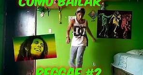 como bailar reggae [tutorial #2]