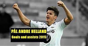 Pål André Helland | Goals and Assists 2015 | Rosenborg | 1080p HD