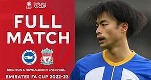 FULL MATCH | Brighton & Hove Albion 2-1 Liverpool | Fourth Round | Emirates FA Cup 2022-23