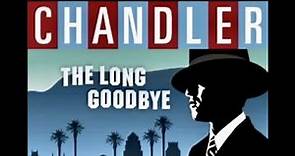 Raymond Chandler: The Long goodbye (1953)