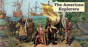 The American Explorers Explained