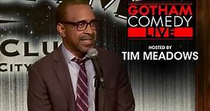 Tim Meadows | Gotham Comedy Live