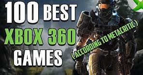 Top 100 XBOX 360 GAMES OF ALL TIME (According to Metacritic)