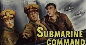 Submarine Command 1951 War movie