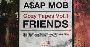 ASAP Mob - Cozy Tapes Vol. 1: Friends