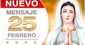 NUEVO MENSAJE de la Virgen María de Medjugorje (25/FEBRERO/2022) INÉDITO