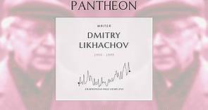 Dmitry Likhachov Biography - Russian medievalist and linguist
