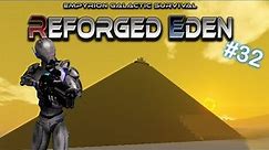 HOW MANY DEATHS WILL IT TAKE?! | Reforged Eden | Empyrion Galactic Survival | #32