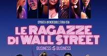 Le Ragazze di Wall Street - Business Is Business - Film (2019)