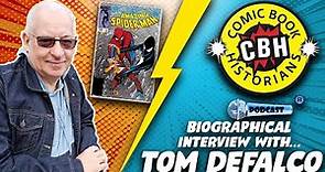 Tom Defalco Biographical Interview 2019 by Alex Grand & Jim Thompson | ComicBook Historians