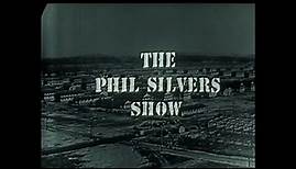 The Phil Silvers Show "You'll Never Get Rich" (Complete).