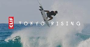 John John Florence Tokyo Rising: CLIF Exclusive Extended Trailer