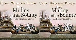 The Mutiny of the Bounty by William Bligh | Audiobooks Youtube Free