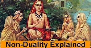 Advaita Vedanta - Non Duality Explained