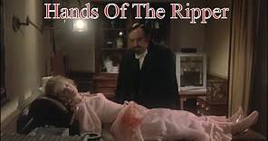 Hands of the Ripper (1971)| Full Length Movie | Eric Porter, Angharad Rees, Jane Merrow