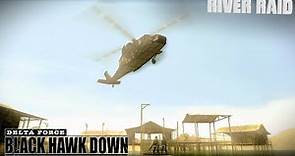 River Raid | Delta Force: Black Hawk Down