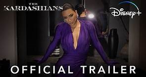 The Kardashians | Official Trailer | Disney+