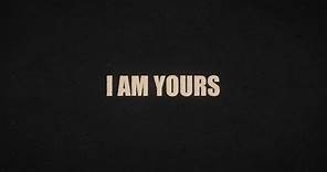 NEEDTOBREATHE - “I Am Yours” [Lyric Video]