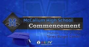 McCallum High School Graduation 2022