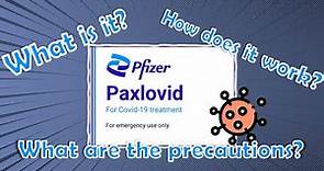 Pfizer's NEW COVID-19 antiviral Paxlovid: mechanism of actions, side effects and precautions