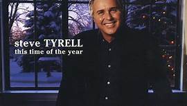 Steve Tyrell - This Time Of The Year