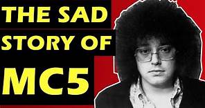 Motor City Five (MC5): The Sad History Of the Band, Story of Kick Out The Jams & More!