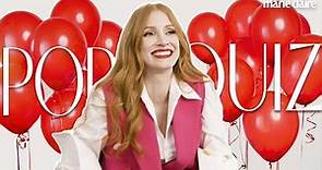What Celeb Made Jessica Chastain Cry? | Pop Quiz | Marie Claire