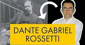 Dante Gabriel Rossetti: vita e opere in 10 punti