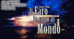 Audiolibro Il Faro in capo al Mondo - Jules Verne